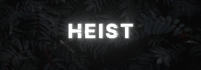 heist menu